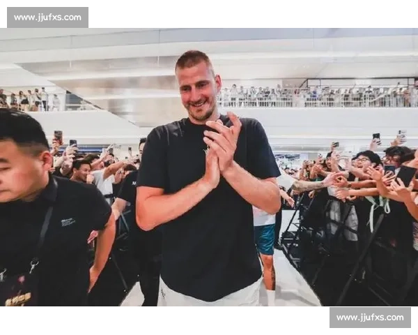 约基奇空降中国！361° 代言人开启六城篮球狂欢